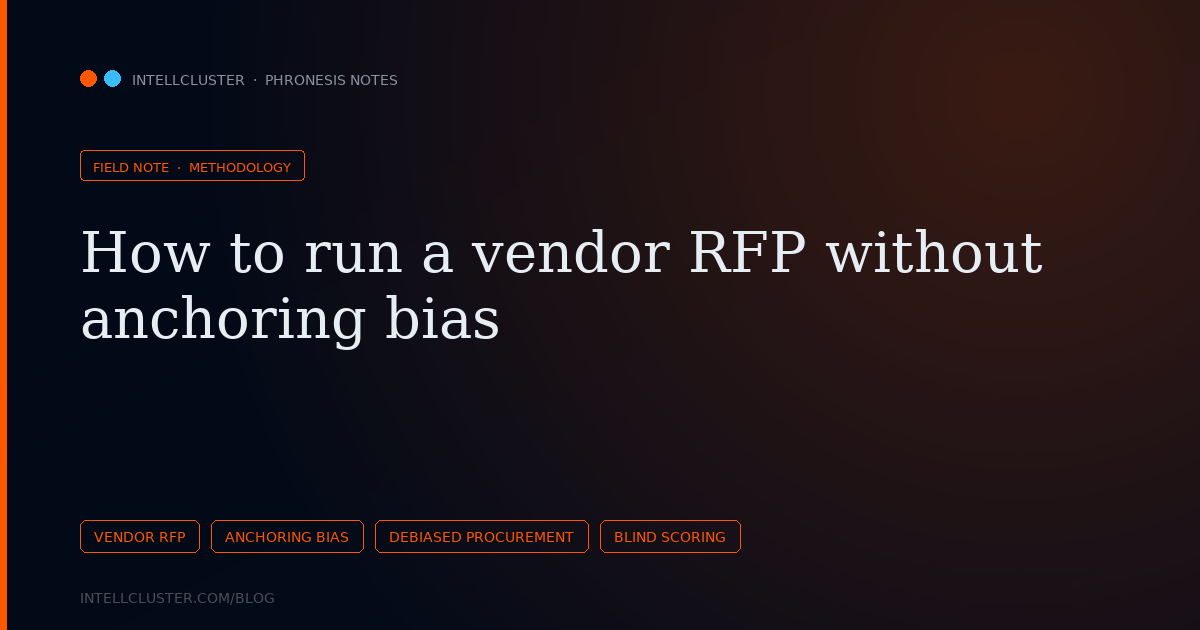 Cover art for How to run a vendor RFP without anchoring bias